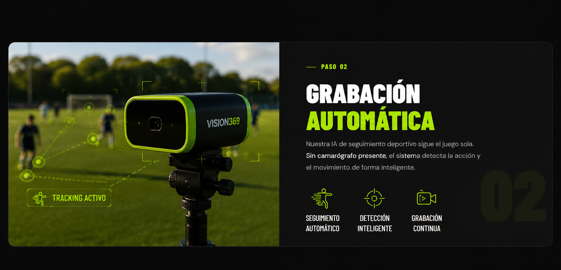 Paso 02 — Grabación automática con IA de seguimiento deportivo, tracking activo